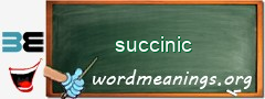 WordMeaning blackboard for succinic